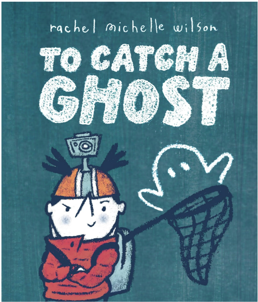 to catch a ghost book